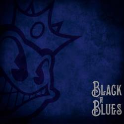 Black Stone Cherry : Black to Blues